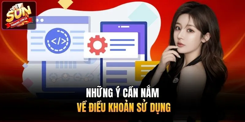 Những ý cần nắm về điều khoản sử dụng